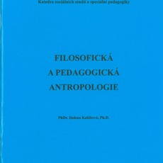 Filosofická a pedagogická antropologie