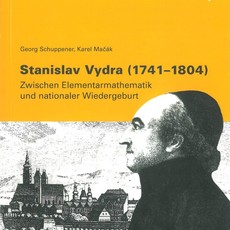 Stanislav Vydra - Zwischen Elementarmathematik und nationaler Wiedergeburt