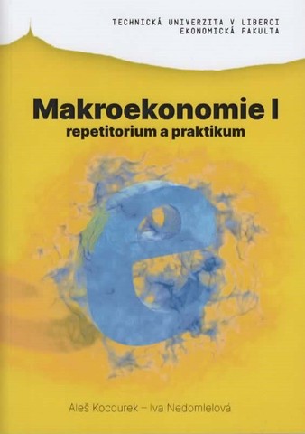 Makroekonomie I repetitorium a praktikum (2024)